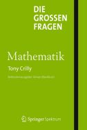 Die großen Fragen Mathematik