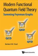 Modern functional quantum field theory