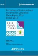 Proceedings of the International Conference on Condensed Matter Physics 2014 (ICCMP 2014)