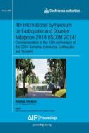 4th International Symposium on Earthquake and Disaster Mitigation 2014 (ISEDM 2014)