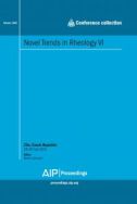 Novel trends in rheology VI
