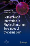Research and innovation in physics education: two sides of the same coin