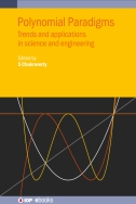 Polynomial paradigms: trends and applications in science and engineering
