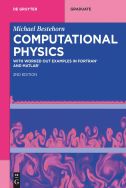 Computational Physics: with Worked Out Examples in FORTRAN® and MATLAB®