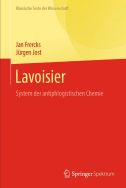 Lavoisier: System der antiphlogistischen Chemie