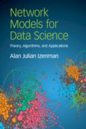 Network models for data science: theory, algorithms, and applications