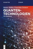 Quantentechnologien: für Ingenieure