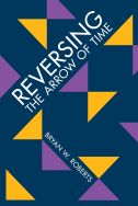 Reversing the arrow of time