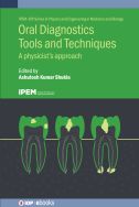 Oral diagnostics tools and techniques: a physicist’s approach