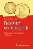 Felix Klein und Georg Pick: mathematische Talente fordern und fördern herausgegeben