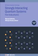 Strongly interacting quantum systems. Volume 1: Few-body physics
