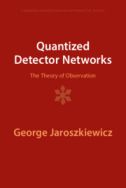 Quantized detector networks: the theory of observation