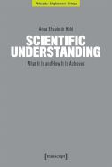 Scientific Understanding: What It Is and How It Is Achieved