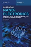 Nanoelectronics: From Device Physics and Fabrication Technology to Advanced Transistor Concepts