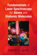Fundamentals of laser spectroscopy for atoms and diatomic molecules