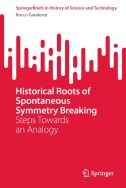 Historical roots of spontaneous symmetry breaking: steps towards an analogy