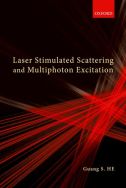 Laser stimulated scattering and multiphoton excitation