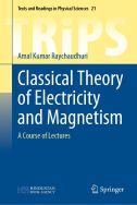 Classical theory of electricity and magnetism: a course of lectures