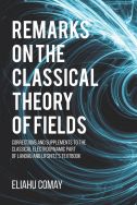 Remarks on the classical theory of fields: corrections and supplements to the classical electrodynamic part of Landau and Lifshitz’s textbook