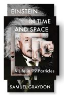 Einstein in time and space: a life in 99 particles