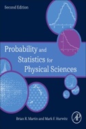 Probability and statistics for physical sciences